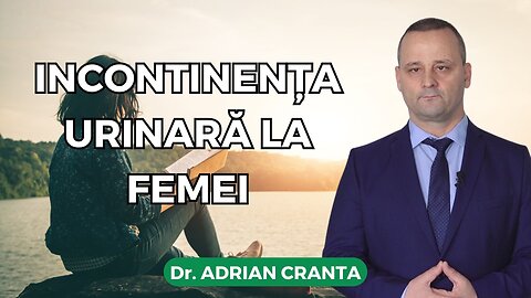 Incontinența urinară la femei