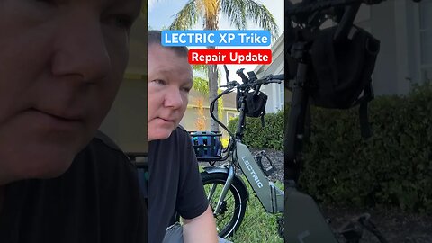 LECTRIC XP Trike Repair Update #ebike #electricbicycle #lectric