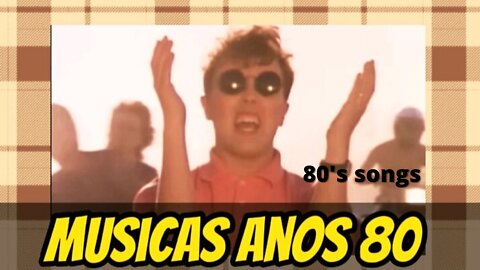 AS MELHORES MUSICAS INTETNACIONAIS DOS ANOS 80