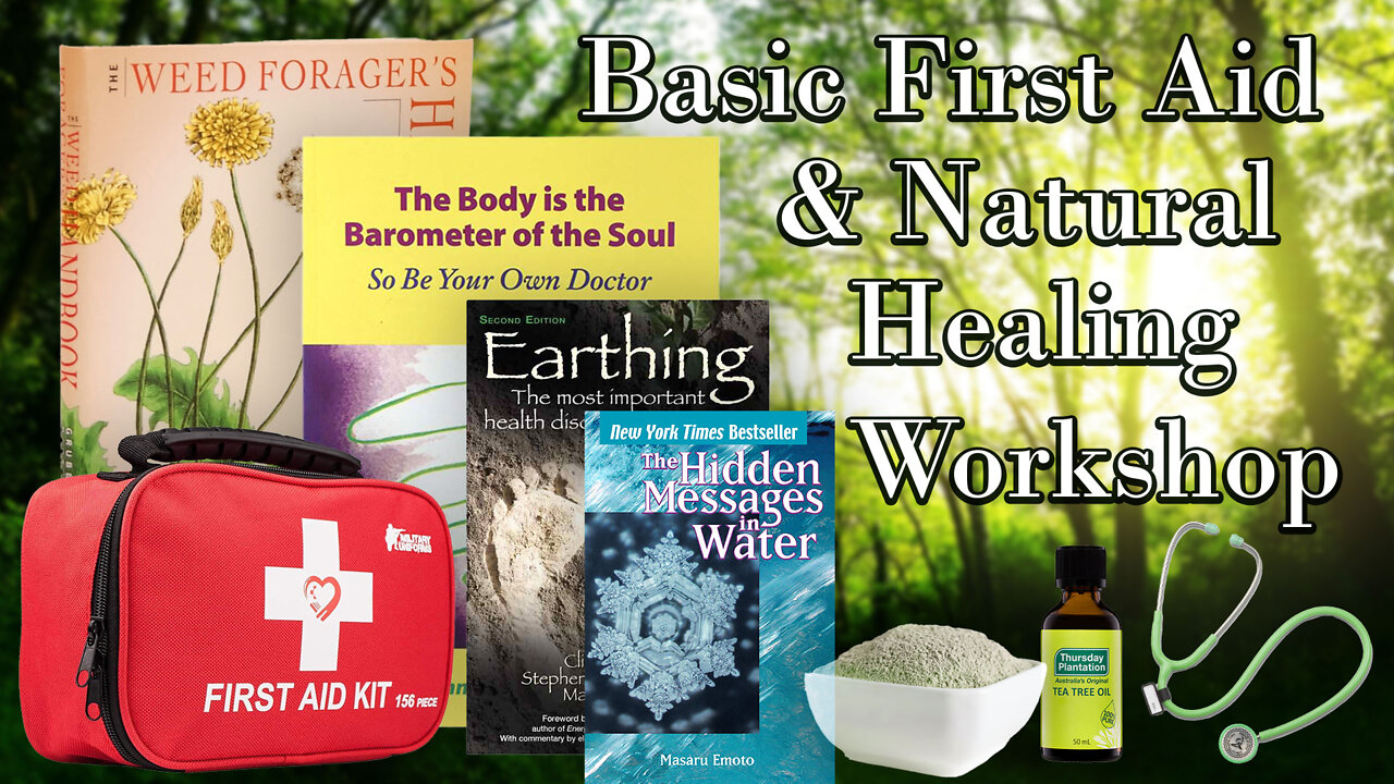 Basic First Aid & Natural Healing Workshop