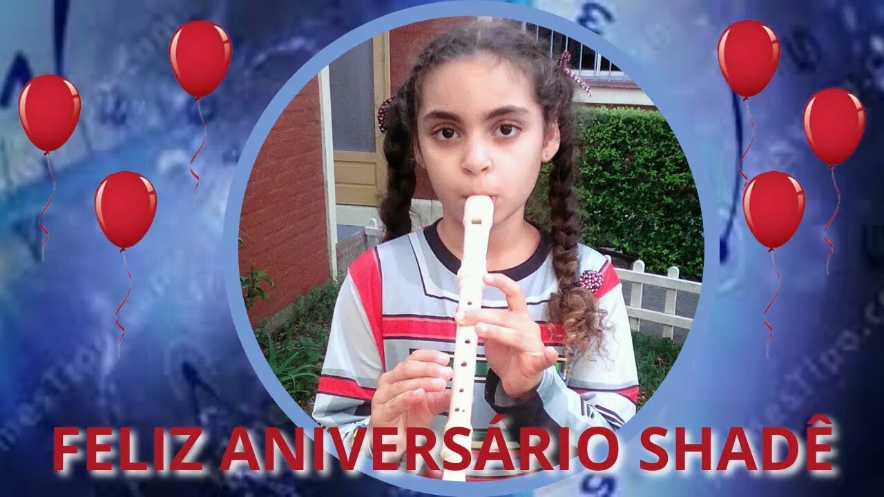 HOMENAGEM! FELIZ ANIVERSÁRIO SHADÊ @shadesilvakids