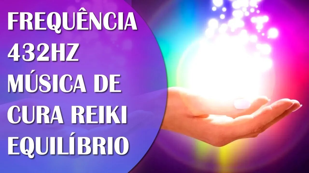 Música para Aumentar Energia Positiva com Frequência de 432 Hz