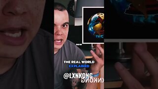 The Real World Explained #shorts