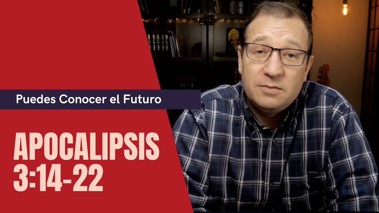 Apocalipsis 3:14-21 "La Iglesia de Laodicea"