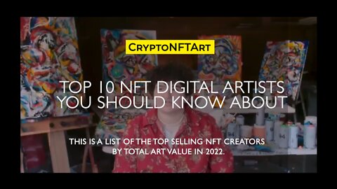 Top 10 NFT Digital Artists You Should Know About