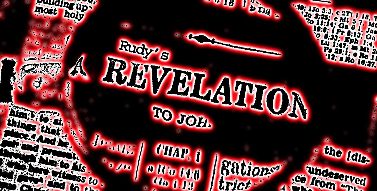 Rudy's Revelation 051621