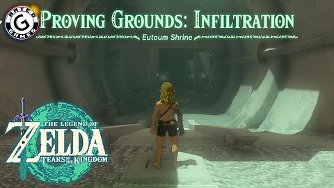 Eutoum Shrine - Proving Grounds: Infiltration - Tears of the Kingdom Shrines