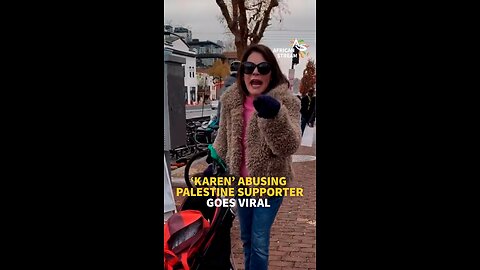 ‘KAREN’ ABUSING PALESTINE SUPPORTER GOES VIRAL