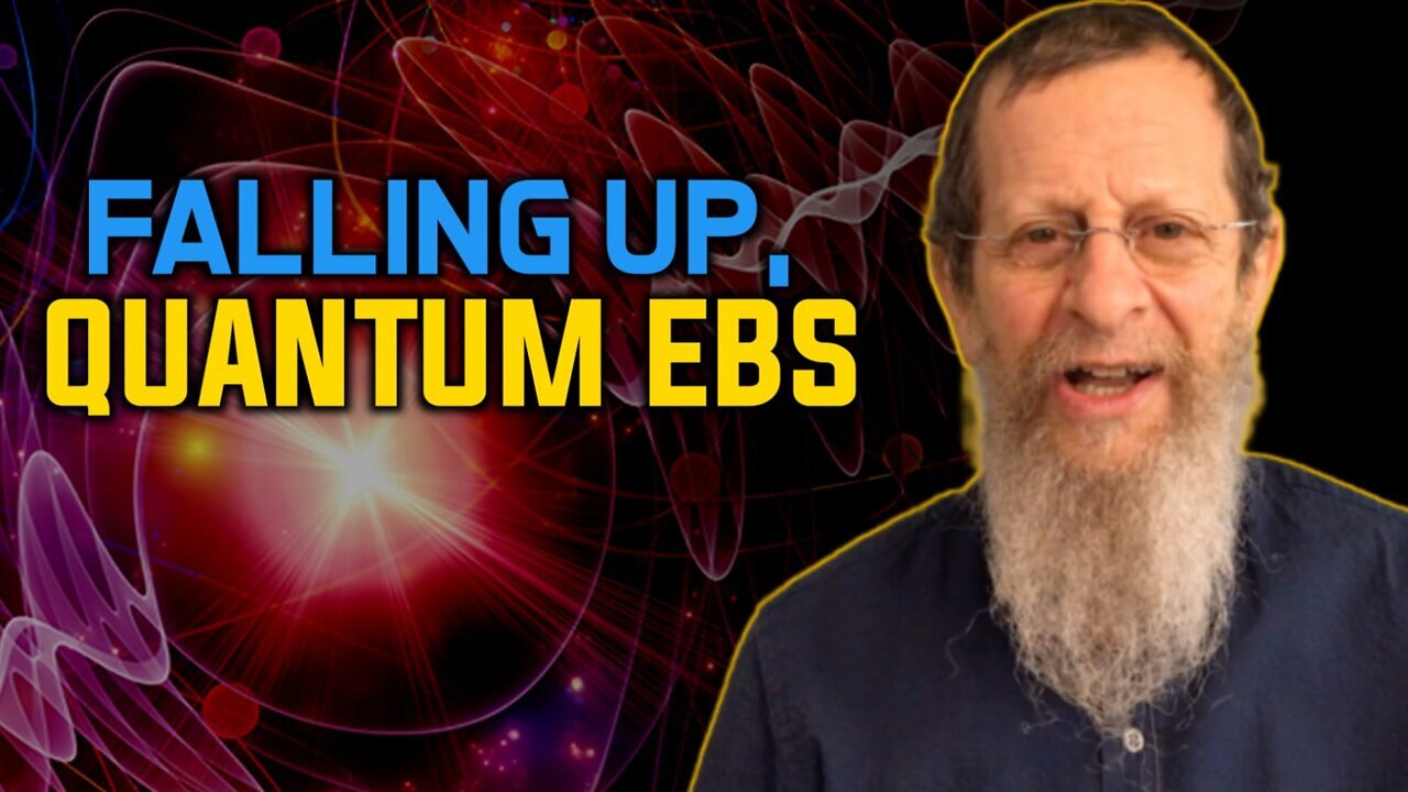Falling Up, Quantum EBS