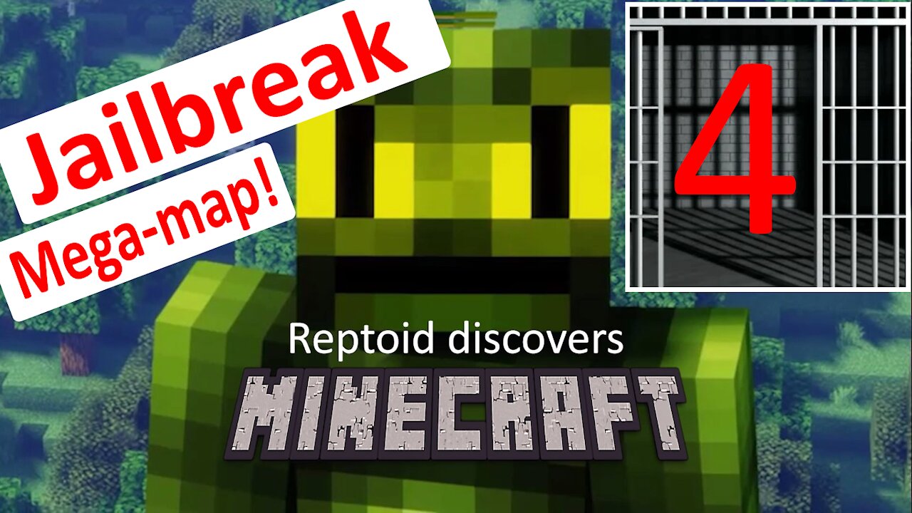 Reptoid Discovers Minecraft - S01 E34 - Jailbreak 4