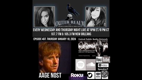 The Outer Realm -Aage Nost - UFOs, Time Travel, Time Lines, Tesla, Paranormal, Matrix
