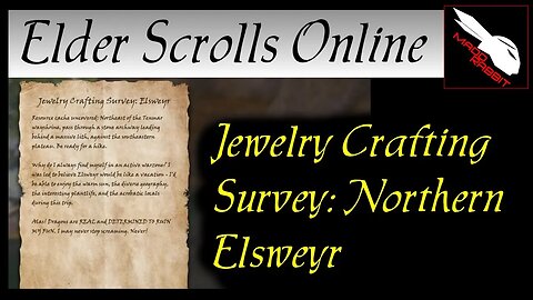 Jewelry Crafting Survey: Northern Elsweyr [Elder Scrolls Online] ESO