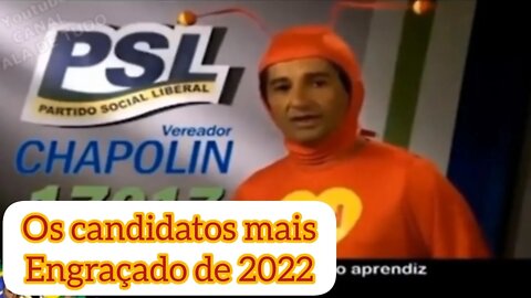 os candidatos mais engraçado de 2022