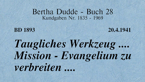 BD 1893 - TAUGLICHES WERKZEUG .... MISSION - EVANGELIUM ZU VERBREITEN ....