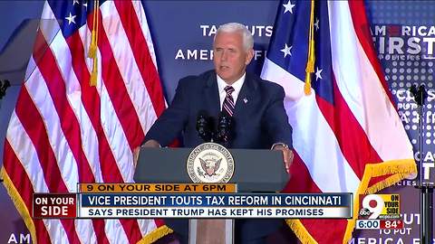 Vice President Pence touts tax effort in Cincinnati