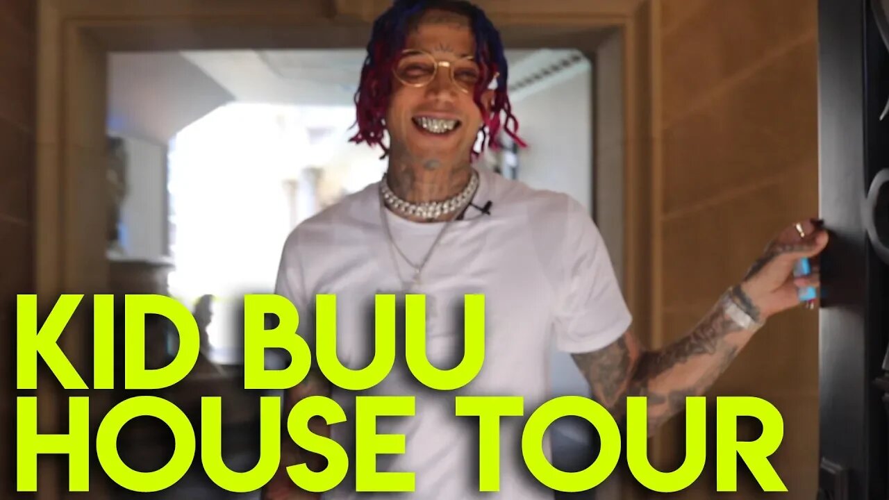 Kid Buu | The Rich Life House Tour Edition