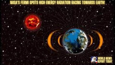 NASA's Fermi Spots High Energy Radiation Racing Towards Earth!