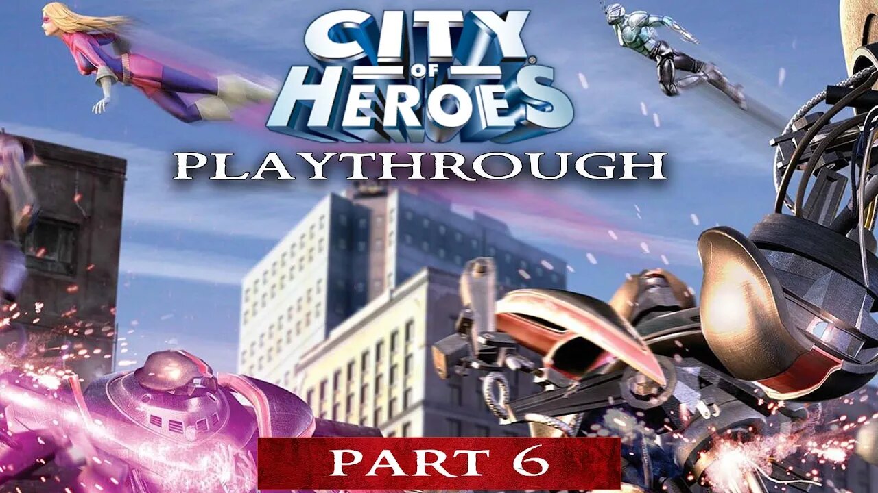 City of Heroes: Playthrough - Part 6 - Lights Justice [KOTP Community Night]