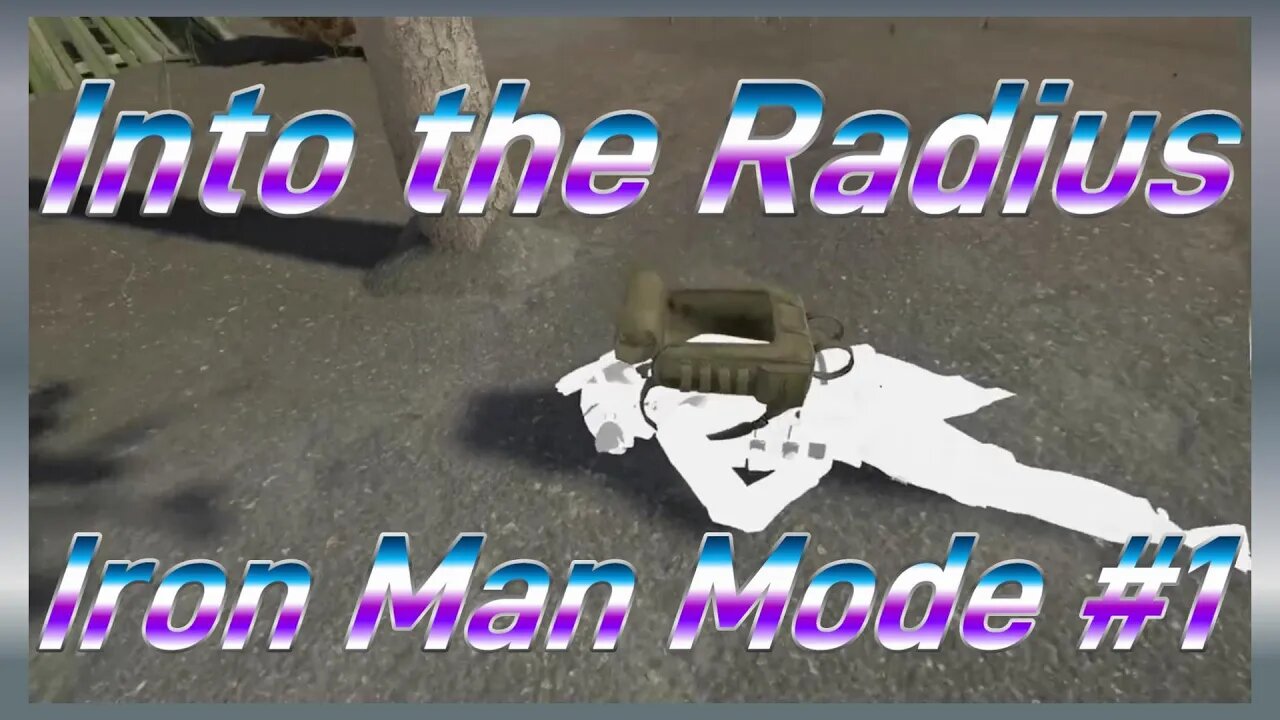 Wow this game got real! Into the Radius Realistic Iron Man run Ep:01