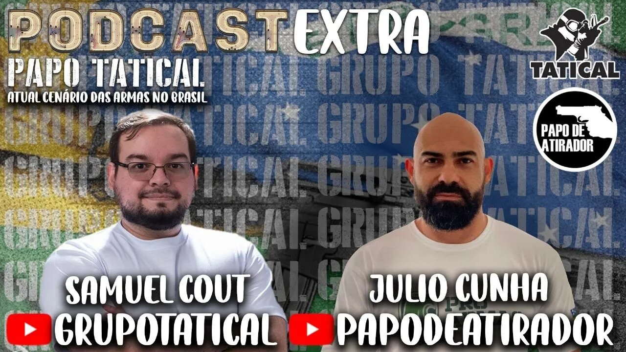 Papo Tatical #Extra com Samuel Cout e Julio Cunha