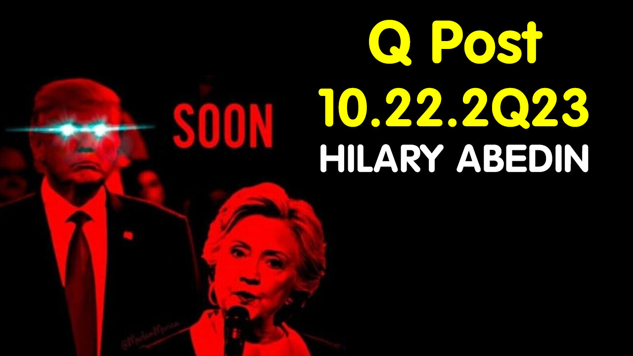 Q Post 10.22.2Q23 - HILARY ABEDIN