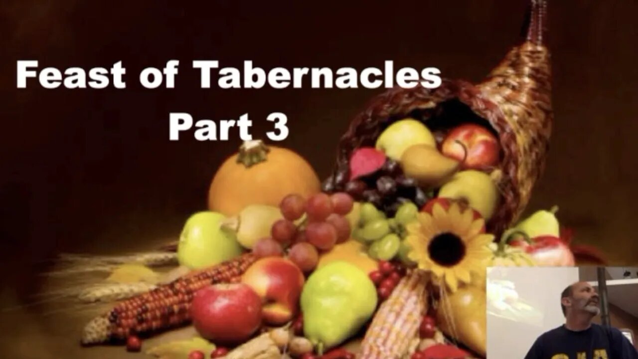 Sukkot/Tabernacles 2021 Part 3