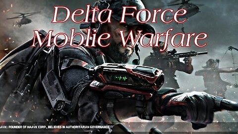 Non-Stop Delta Force Warfare Mobile