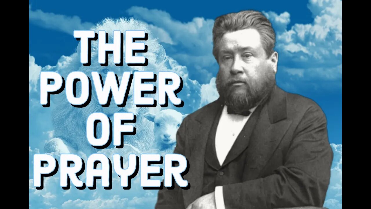 The Power of Prayer and the Pleasure of Praise - Charles Spurgeon Sermon (C.H. Spurgeon) | Audiobook