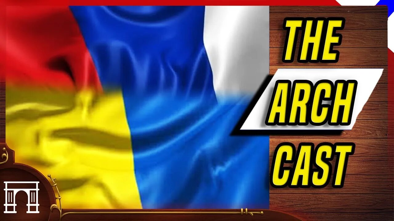 The ArchCast Special! Red White Blue And Yellow! It's Time For A Russia Ukraine War Analysis