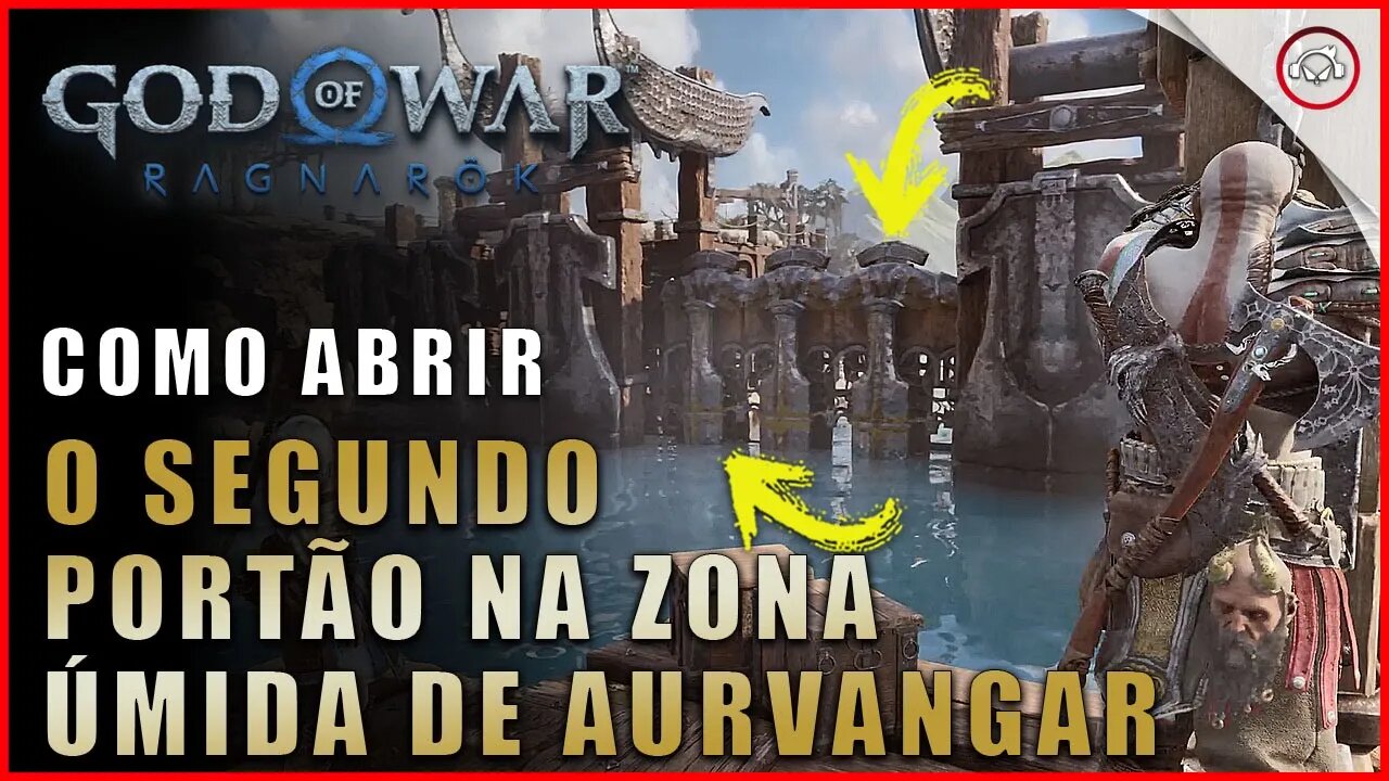 God of war Ragnarok, Como abrir o segundo portão da Zona Úmida de Aurvangar | Super dica