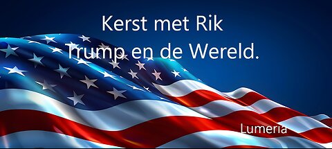 Kerst met Rik - Trump en de Wereld.