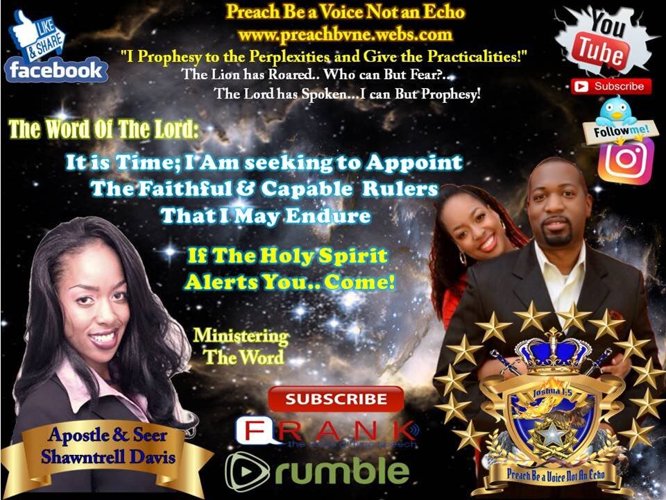 🌟Calling The Dunamis Carriers🌟 My Time to Appoint The Faithful & Capable Rulers; That I may Endure!