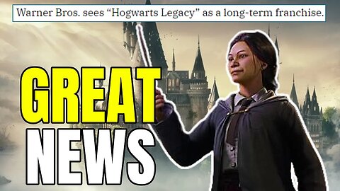 A VERY Good Sign For Hogwarts Legacy 2