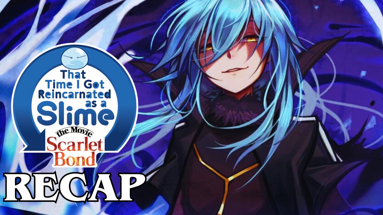 Defending Raja: That Time I Got Reincarnated as a Slime Movie - Scarlet Bond Recap