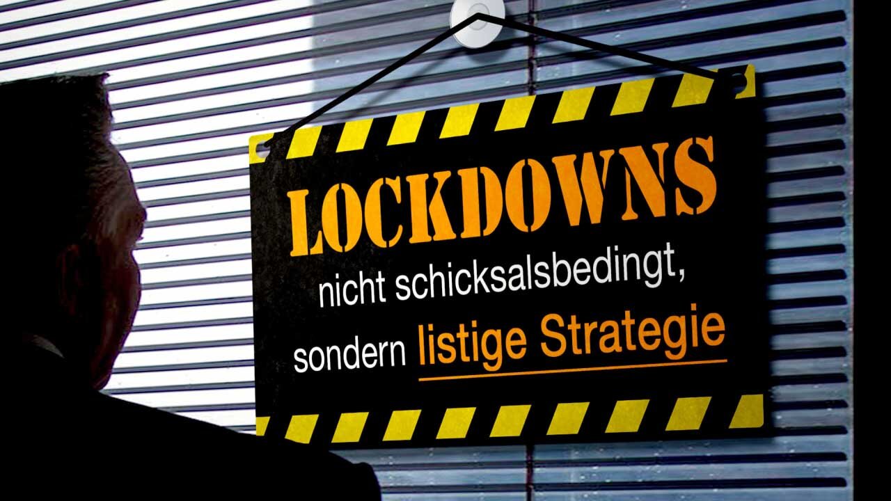Lockdowns als listige Strategie