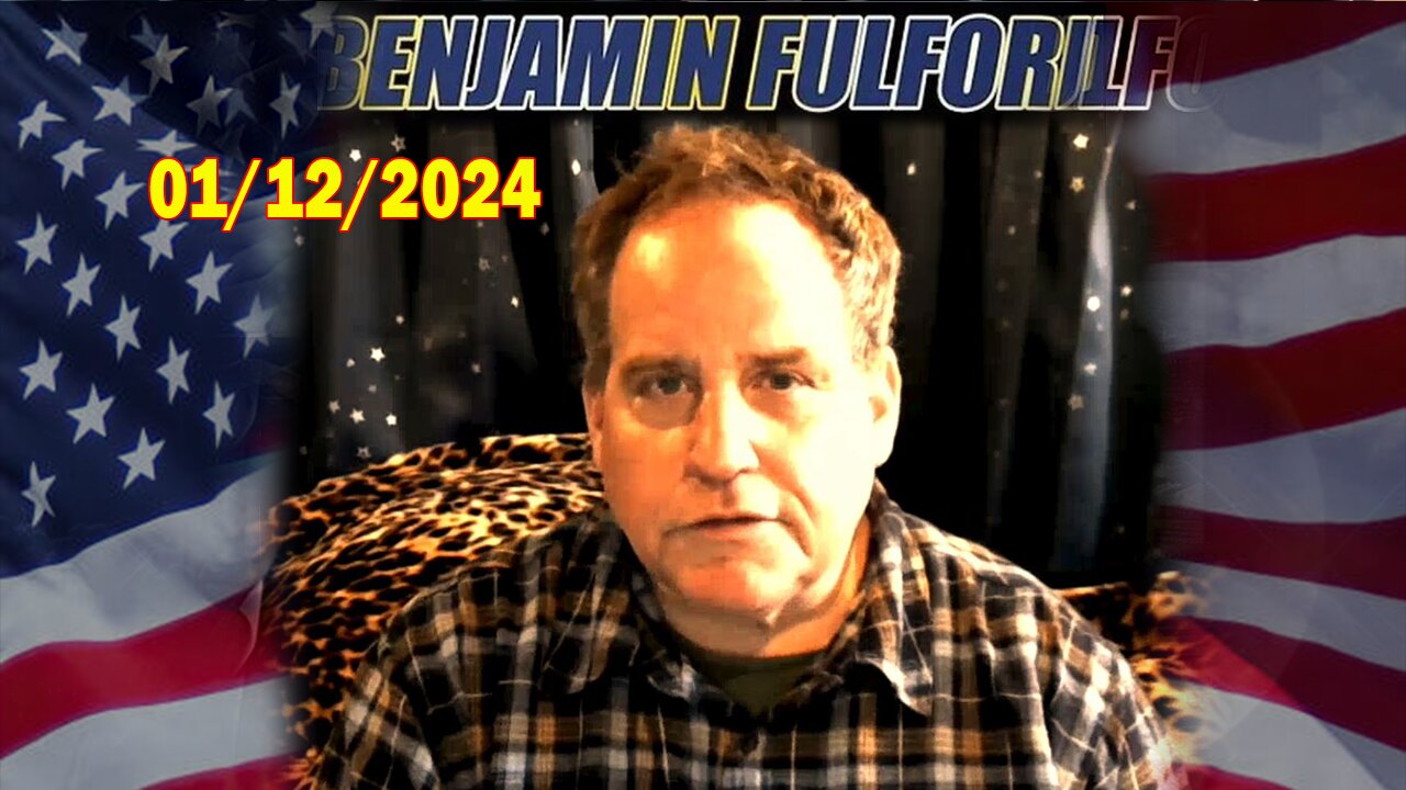 Benjamin Fulford Full Report Update January 12, 2024 - Benjamin Fulford Q&A Video