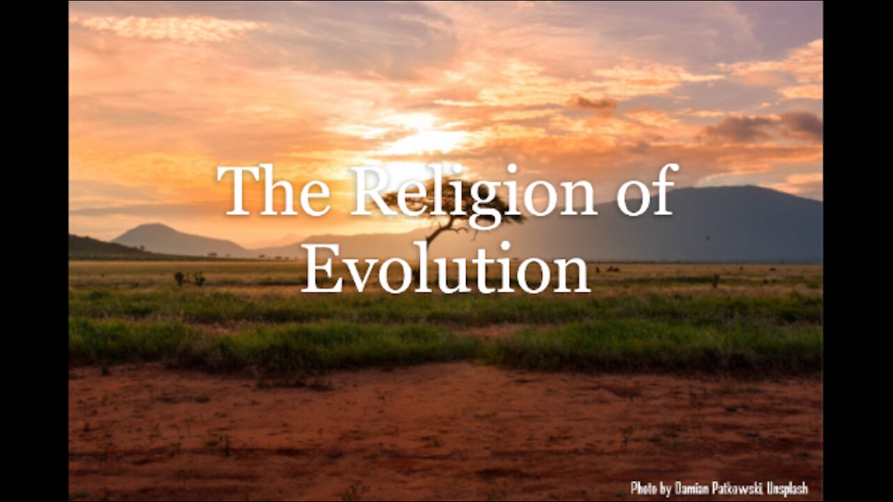 The Religion of Evolution