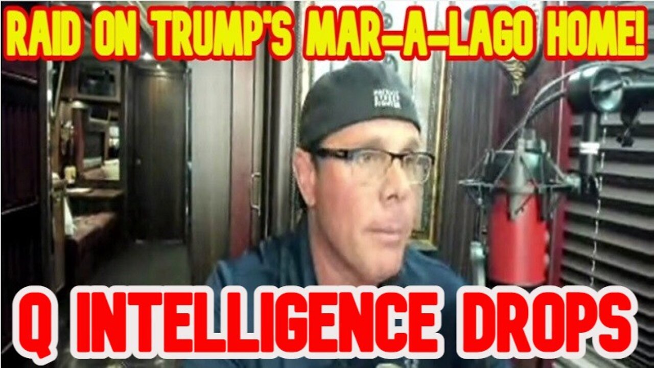 Scott McKay: Raid on Trump's Mar-A-Lago home! ~ Q Intelligence Drops