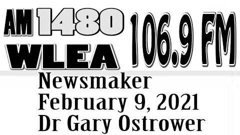 Wlea Newsmaker, February 9, 2021, Dr Gary Ostrower
