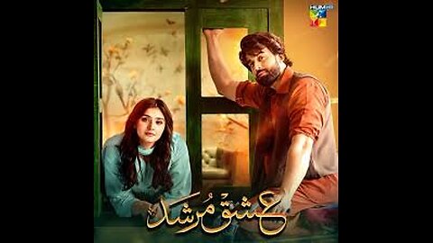 Ishq Murshid - Episode 06