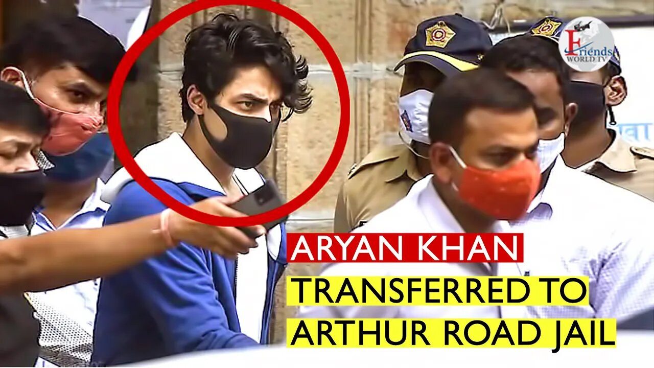 Shah Rukh Khan's son Aryan Khan transferred to Arthur Road Jail