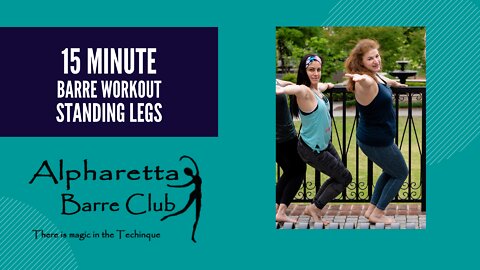 15 Minute Barre - Standing Legs