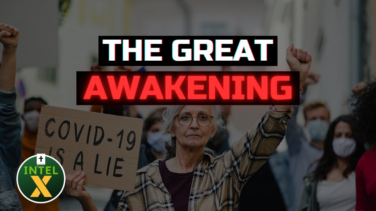 In Intel X: 9.17.21: The Great Awakening