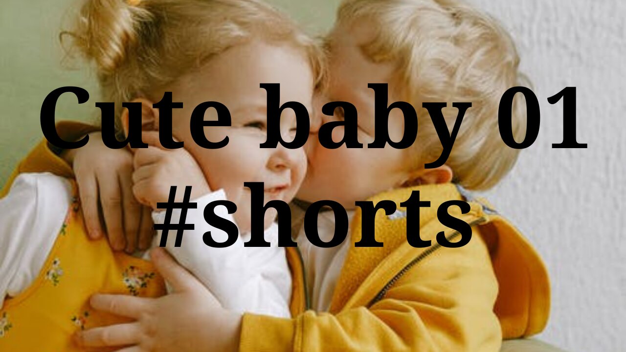 Cute baby 01 #shorts