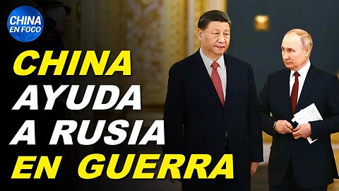 China vende tecnología de doble uso a Rusia y sostiene las exportaciones del país