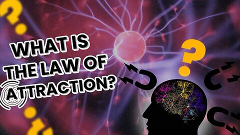 What is Law of Attraction