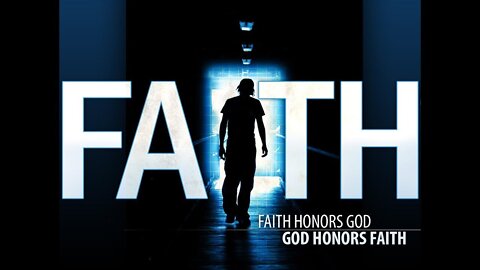 Faith Honors God, God Honors Faith - Vladimir Savchuk