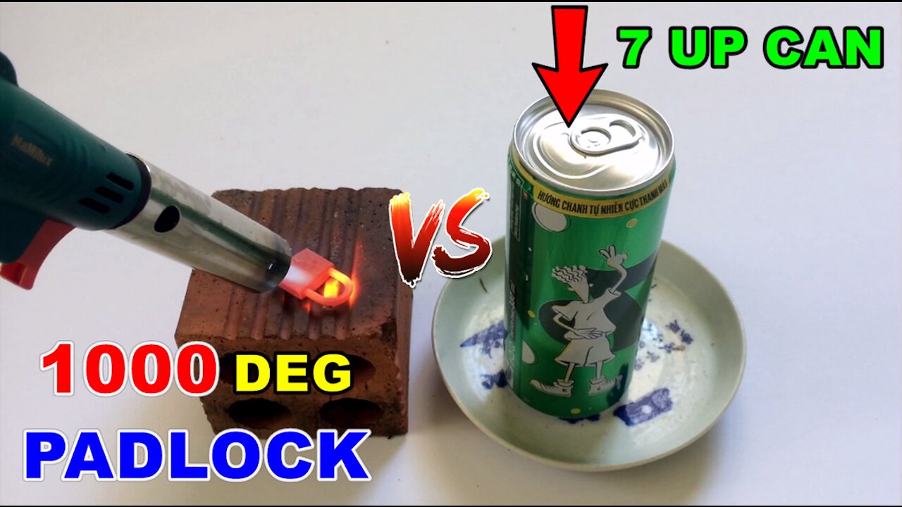 Simple Experiment: 1000 Degree PADLOCK vs 7 UP CAN