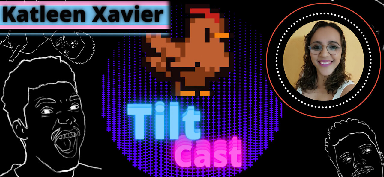 TIlt Cast 002 - Katleen Xavier