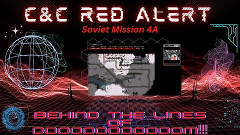 OpenRA C&C Red Alert; Soviet mission 4a, behind the lines of doom